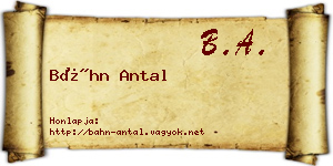 Báhn Antal névjegykártya